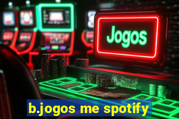 b.jogos me spotify